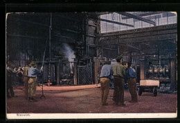 AK Fabrikarbeiter In Der Werkshalle Eines Walzwerkes  - Industrie