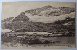 FRANCE - HAUTES PYRENEES - GAVARNIE - Le Mont Perdu Et Le Lac Glacé - 1922 - Gavarnie