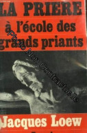 La Priere A L'ecole Des Grands Priants - Other & Unclassified