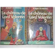Le Chateau De Lord Valentin En 2 Tomes (Poche) - Other & Unclassified