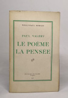 Paul Valéry Le Poème La Pensée - Altri & Non Classificati