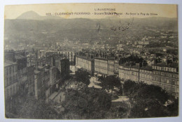 FRANCE - PUY-DE-DÔME - CLERMONT-FERRAND - Square Blaise Pascal - 1912 - Clermont Ferrand