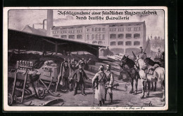 AK Beschlagnahme Einer Feindlichen Flugzeugfabrik Durch Deutsche Kavallerie, Flugzeug  - 1914-1918: 1ste Wereldoorlog