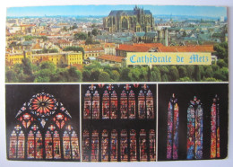 FRANCE - MOSELLE - METZ - La Cathédrale - Metz