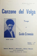 Spartiti - Canzone Del Volga - Tango Di G. Crovesio - Bruno Bruni - 1929 - Non Classés