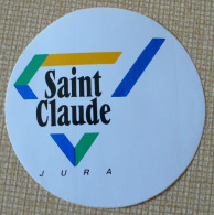 AUTOCOLLANT SAINT-CLAUDE - JURA - REGIONALISME - Stickers