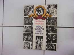 La Fabuleuse Histoire De La METRO GOLDWYN MAYER En 1714 Films - Other & Unclassified