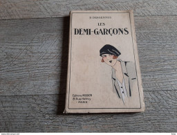 Les Demi Garçons De Dangennes Pseudo Berthe Blanchard Psychologie Féminine Rare - Psychologie & Philosophie