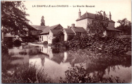03 LA CHAPELLE AUX CHASSES - Le Moulin Bouquet  - Sonstige & Ohne Zuordnung