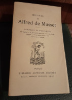 ALFRED DE MUSSET   COM2DIES ET PROVERBES  CHEZ LEMERRE - Französische Autoren