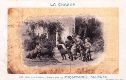Publicité - Jeux D Enfants Edités Par La PHOSPHATINE FALIERES  - La Chasse - Werbepostkarten