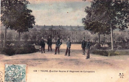 37 - Indre Et Loire -  TOURS - Quartier Raunes - 5eme Regiment De Cuirassiers - Tours