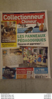 COLLECTIONNEUR CHINEUR N°133 SEPTEMBRE  2012 JOUETS MILITAIRES - PANNEAUX PEDAGOGIQUES - BOUTEILLES - Antigüedades & Colecciones