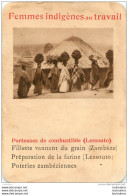 PORTEUSES  DE COMBUSTIBLE LESSOUTO FEMMES INDIGENES AU TRAVAIL   CARTE FORMAT 11 X 7.50 CM DOS VIERGE - Non Classés