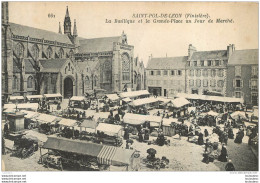 SAINT POL DE LEON LA BASILIQUE ET LA GRANDE PLACE UN JOUR DE MARCHE - Saint-Pol-de-Léon