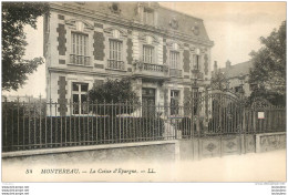 MONTEREAU LA CAISSE D'EPARGNE - Montereau