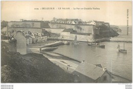 BELLE ISLE ILE EN MER LE PALAIS LE PORT ET CITADELLE VAUBAN - Belle Ile En Mer