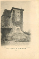  01 - Château De FRANCHELEINS   - Ohne Zuordnung