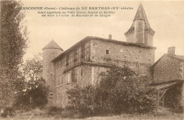  32 -  GASCOGNE - Château Du BARTHAS - Other & Unclassified