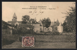 CPA Neuilly-sur-Suize, Le Chateau, Facade Sud  - Autres & Non Classés