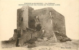  84 - VAISON LA ROMAINE -  Le Chateau  - Vaison La Romaine