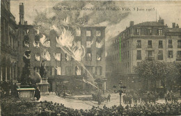 42 - SAINT ETIENNE - INCENDIE PLACE DE L'HOTEL DE VILLE - JUIN 1905 - Saint Etienne