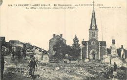 GUERRE 14  18  EN CHAMPAGNE  MINAUCOURT  LE VILLAGE EST PRESQUE ENTIEREMENT DETRUIT - War 1914-18