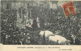 71  CHALON SUR SAONE   CARNAVAL 1911  CHAR DES REINES - Chalon Sur Saone