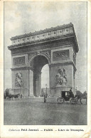 75  PARIS   COLLECTION PETIT JOURNAL  L'ARC DE TRIOMPHE - Andere & Zonder Classificatie