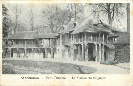 78    VERSAILLES  PETIT TRIANON  LA MAISON DU SEIGNEUR - Versailles (Castillo)