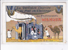PUBLICITE : Véritable Courroie En Poil De Chameau WANNER - état - Werbepostkarten