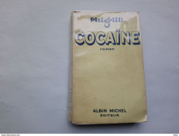 Cocaïne De Pitigrilli 1939 Roman Pseudo De Dino Segre Drogue - Historisch