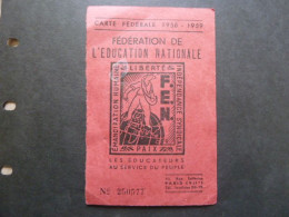 F23 - Carte Fédérale Fédération De L'Education Nationale 1958 - 1959 - Avec 4 Timbres Au Verso - Cartes De Membre