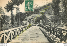 19.  ARGENTAT . Entrée Du Pont De Basteyroux . - Argentat