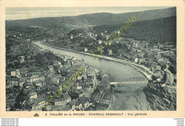 08.  CHATEAU REGNAULT . Vue Générale .  VALLEE DE LA MEUSE . - Revin