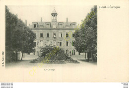 14.  PONT L'EVEQUE .  Le Collège . - Pont-l'Evèque