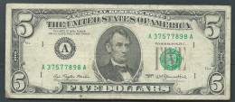 BILLET  ETATS UNIS - Billet De 5 Dollars 1977 Série A, état D'usage - A37577898A  - Laura 10323 - Biljetten Van De  Federal Reserve (1928-...)