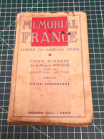 MEMORIAL DE FRANCE FAITS D'ARMES DE LA GUERRE 1939/40, EXERGUE DU ML PETAIN OFFERT AUX ELEVES 1941 - Francese