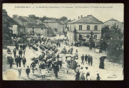 55 - VOUTHON-HAUT - JOUR DE FETE - LA SOCIETE DE GYMNASTIQUE LA LORRAINE DE VAUCOULEURS - EDITION A.H. - Andere & Zonder Classificatie