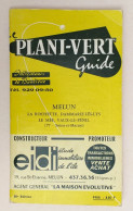 20è Edition Le PLANI-VERT Guide Plan MELUN La Rochette Dammarie Les Lys Le Mée Vaux Le Pénil Seine Et Marne - Toeristische Brochures