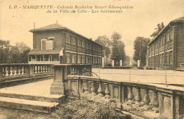  59 - MARQUETTE - Colonie Scolaire Henri Ghesquière De La Ville De LILLE - Les Batiments - Lille