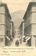  73 -  CHAMBERY -  RUE ET COLONNE DE BOIGNE VUS DE LA PLACE CHATEAU - Chambery