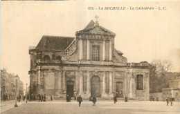 17  LA ROCHELLE  LA CATHEDRALE  L.C. - La Rochelle