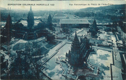 13   EXPOSITION COLONIALE MARSEILLE 1922  VUE PANORAMIQUE DU PALAIS DE L'INDO CHINE - Mostre Coloniali 1906 – 1922