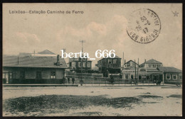 Matosinhos * Leixões * Estação Caminho De Ferro * Circulado1917 * Portugal Train Station - Porto