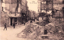 59 - LILLE -  Rue De Roubaix - Guerre 1914 - Lille