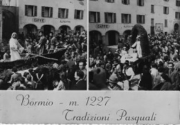 Bormio (Sondrio) - Piazza Cavour Tradizioni Pasquali - Sondrio