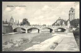 AK München, Partie An Der Ludwigsbrücke  - Muenchen