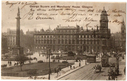 1.10.19 SCOTLAND, GLASGOW, GEORGE SQUARE AND MERCHANTS' HOUSE,1905, POSTCARD - Lanarkshire / Glasgow