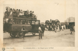 * CASABLANCA * DEPART POUR LE BLED * AUTOBUS * ANIMEE * 74 * PHOTO FLANDRIN * 1929 - Casablanca